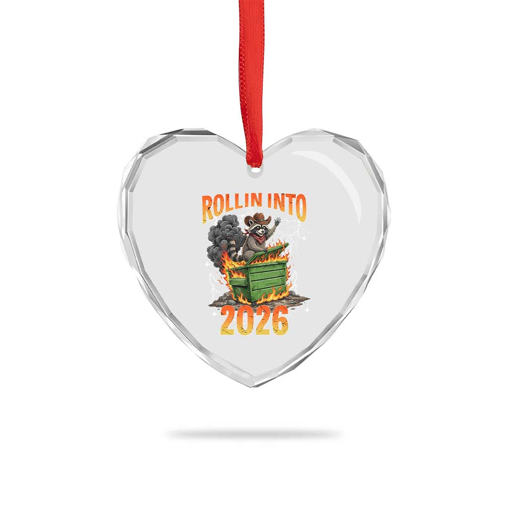Dumpster Fire Raccoon Meme for Surviving 2025 Heart Crystal Glass Ornament Rollin Into 2026 Trash Panda Energy - Wonder Print Shop