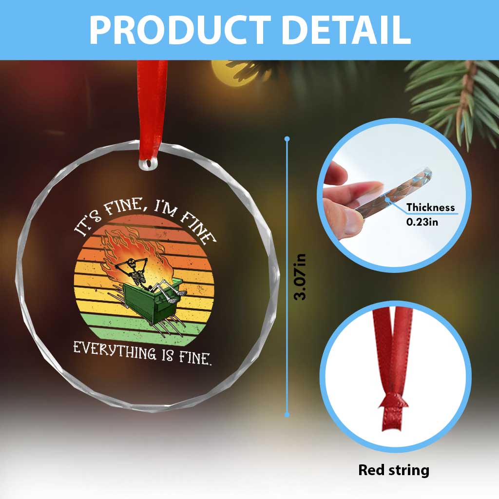 Dumpster Fire Skeleton Crystal Glass Ornament It's Fine I'm Fine Everything Is Fine TS02