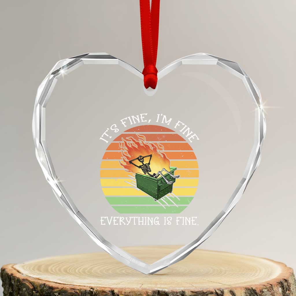 Dumpster Fire Skeleton Heart Crystal Glass Ornament It's Fine I'm Fine Everything Is Fine - Wonder Print Shop