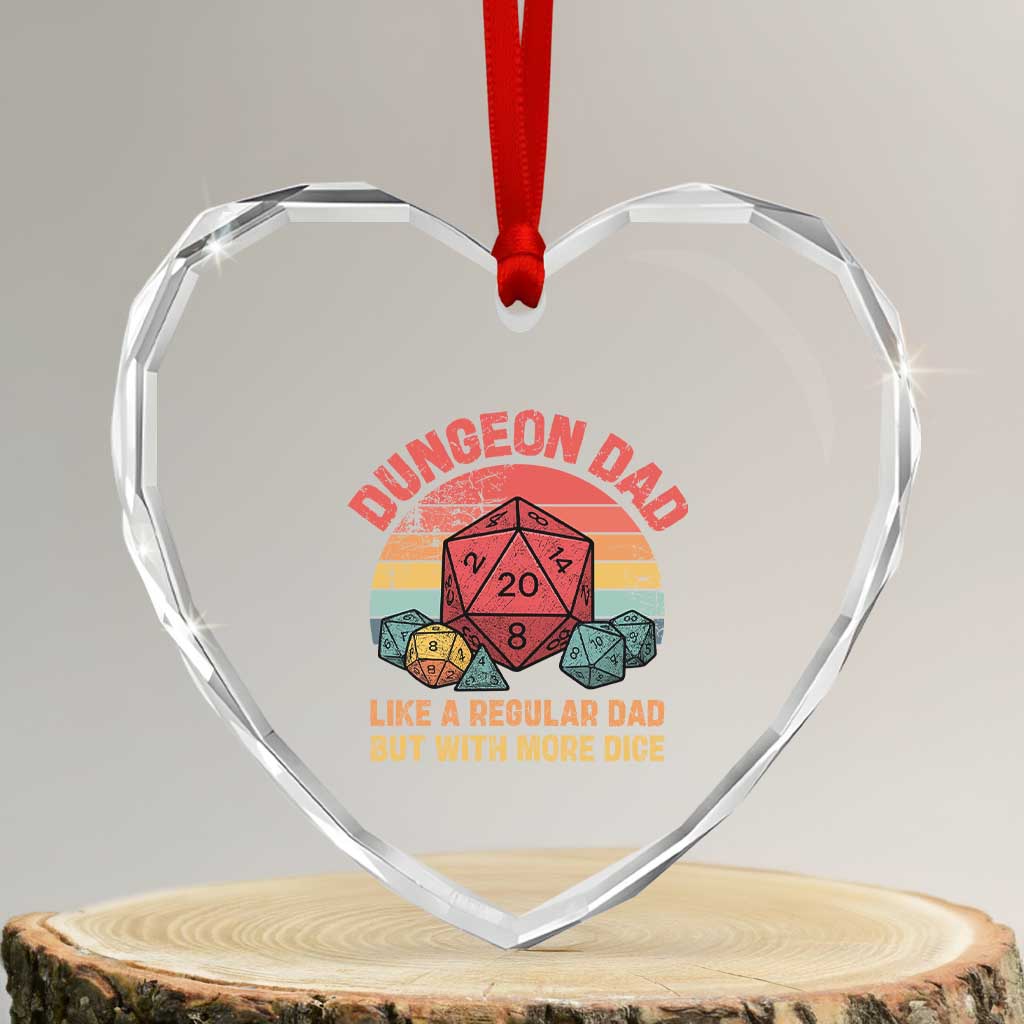 Dungeon Dad Like A Regular Dad But With More Dice Heart Crystal Glass Ornament RPG Father Gamer