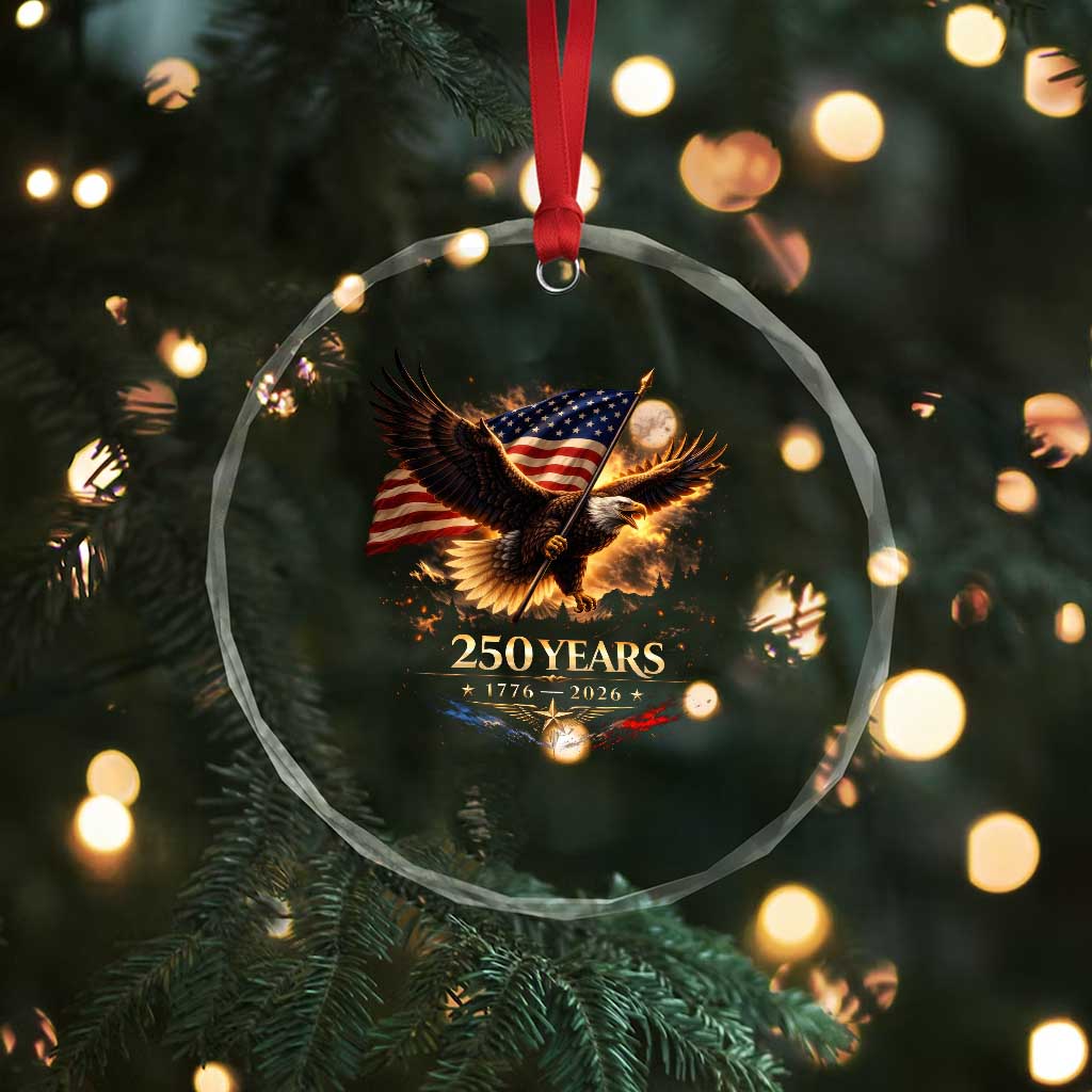Eagle 250 Anniversary Usa Crystal Glass Ornament 1776 2026 Patriotic 4th Of July 250 Year American Flag