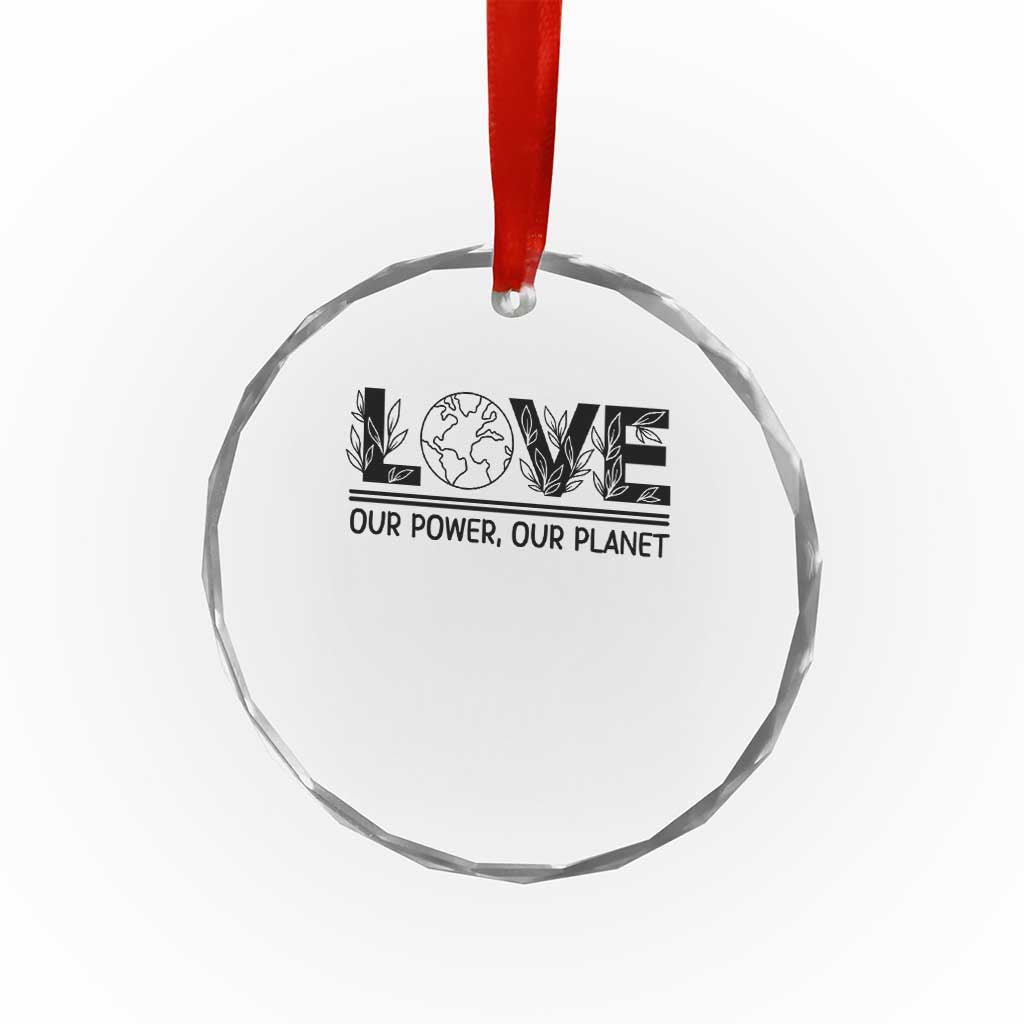 Earth Day 2026 Crystal Glass Ornament Our Power Our Planet