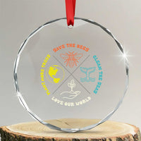 Earth Day Awareness Crystal Glass Ornament Save The Bees Plant More Trees Clean The Seas Titties