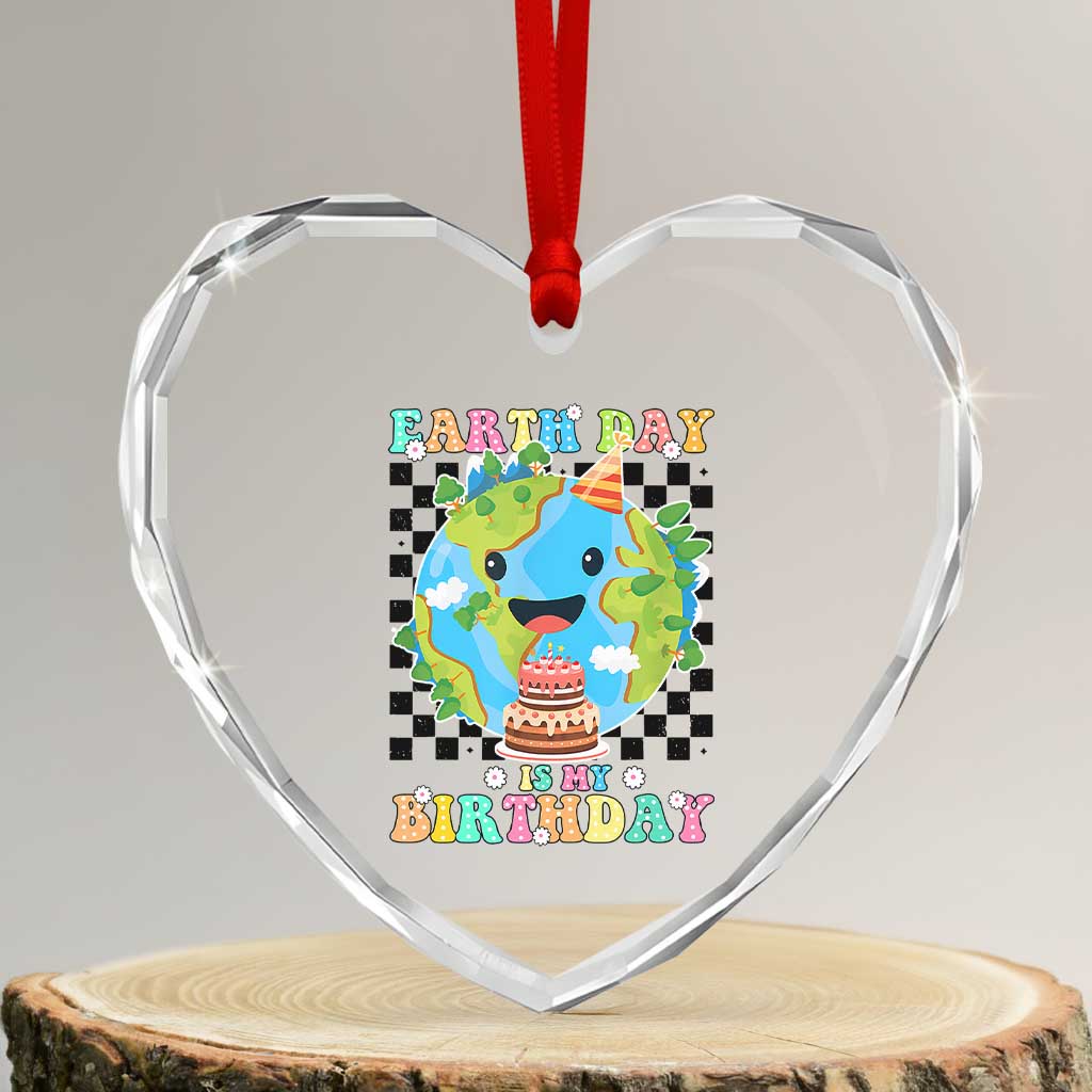Earth Day Birthday Heart Crystal Glass Ornament Its My Birthday April 22