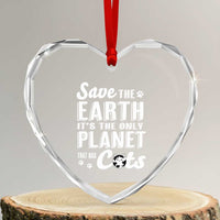 Earth Day Cat Lover Heart Crystal Glass Ornament Save Earth Its The Only Planet With Cats