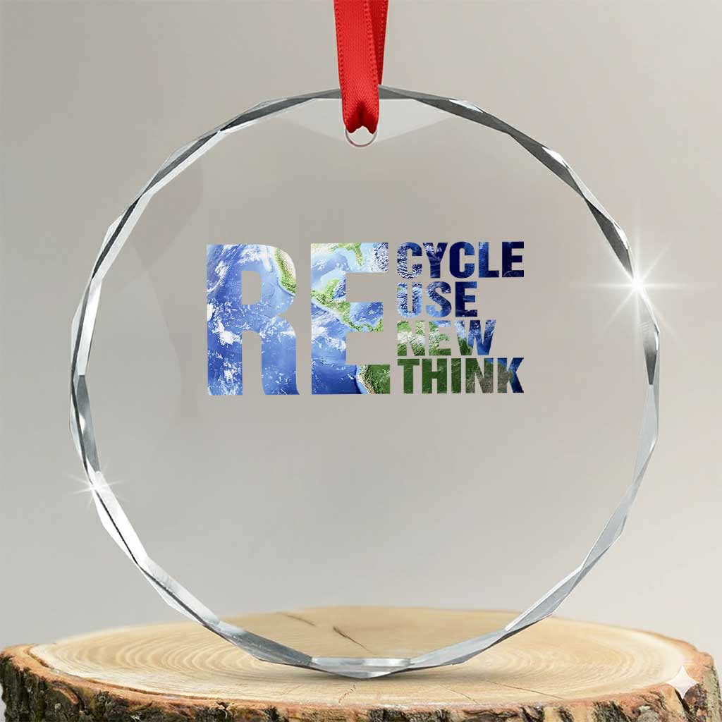 Earth Day Crystal Glass Ornament Recycle Reuse Renew Rethink