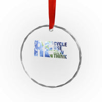 Earth Day Crystal Glass Ornament Recycle Reuse Renew Rethink