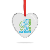 Earth Day Environmental Activism Heart Crystal Glass Ornament Our Power Our Planet