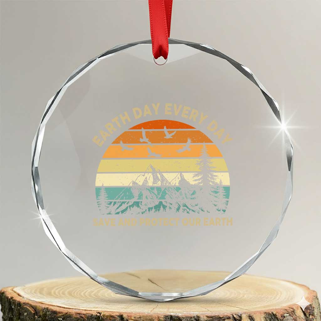 Earth Day Everyday Crystal Glass Ornament Save And Protect Our Earth