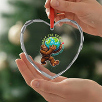 Earth Day Heart Crystal Glass Ornament Save The Earth Bigfoot Lives Here