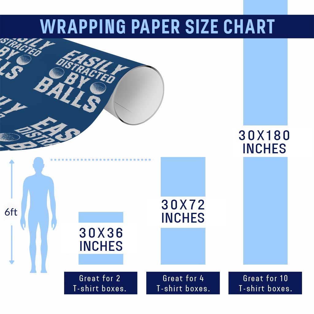 Easily Distracted By Balls Funny Golfer Wrapping Paper Roll Sarcastic Golfing Humor for Golf Dads n Men