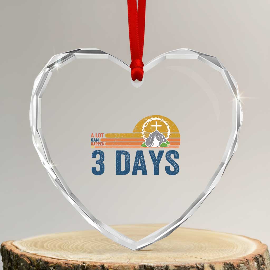 Easter A Lot Can Happen in 3 Days Heart Crystal Glass Ornament Retro Religious Easter Christian - Wonder Print Shop