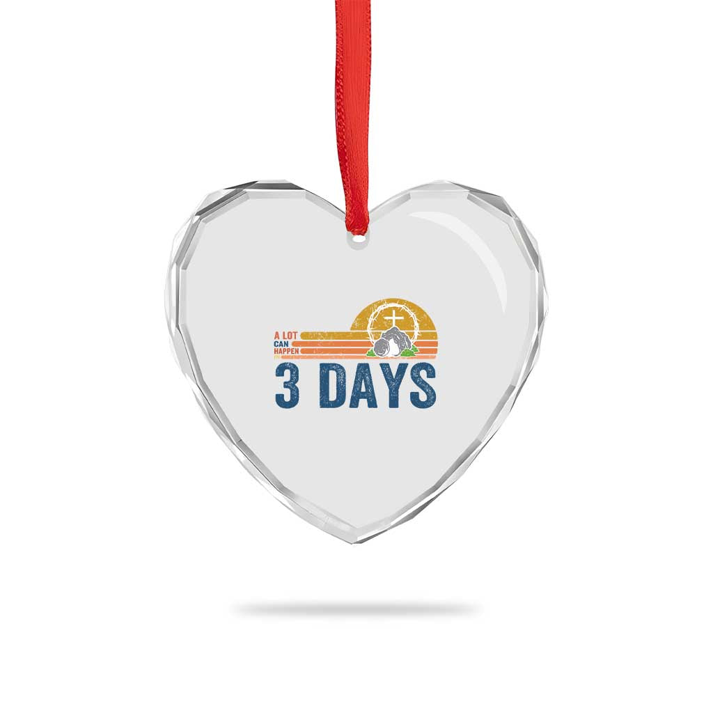 Easter A Lot Can Happen in 3 Days Heart Crystal Glass Ornament Retro Religious Easter Christian - Wonder Print Shop