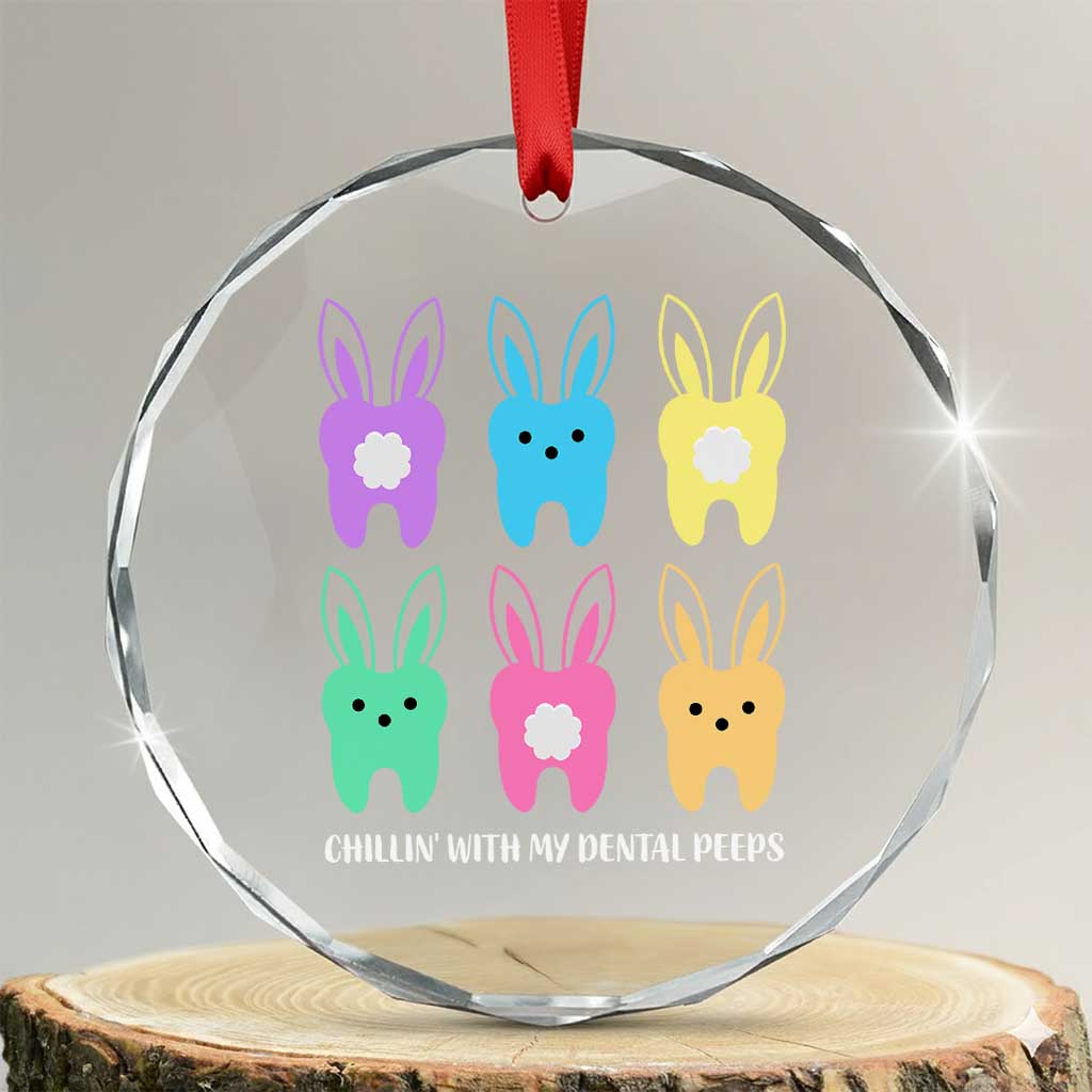 Easter Dentist Crystal Glass Ornament Chilling With My Dental Peeps Bunny - Wonder Print Shop