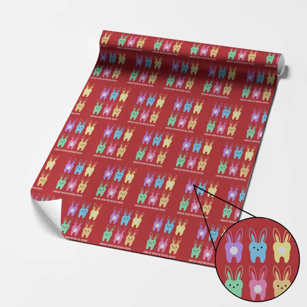 Easter Dentist Wrapping Paper Roll Chilling With My Dental Peeps Bunny - Wonder Print Shop