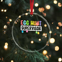 Easter Egg Hunt Supervisor Crystal Glass Ornament Funny Mom Dad - Wonder Print Shop