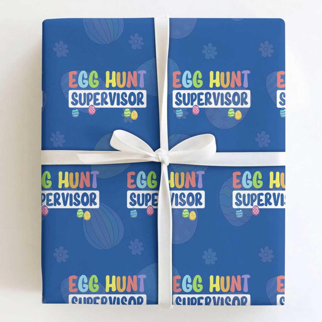 Easter Egg Hunt Supervisor Wrapping Paper Roll Funny Mom Dad