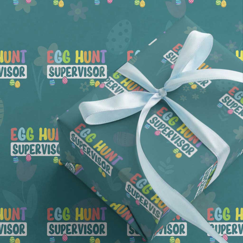 Easter Egg Hunt Supervisor Wrapping Paper Roll Funny Mom Dad