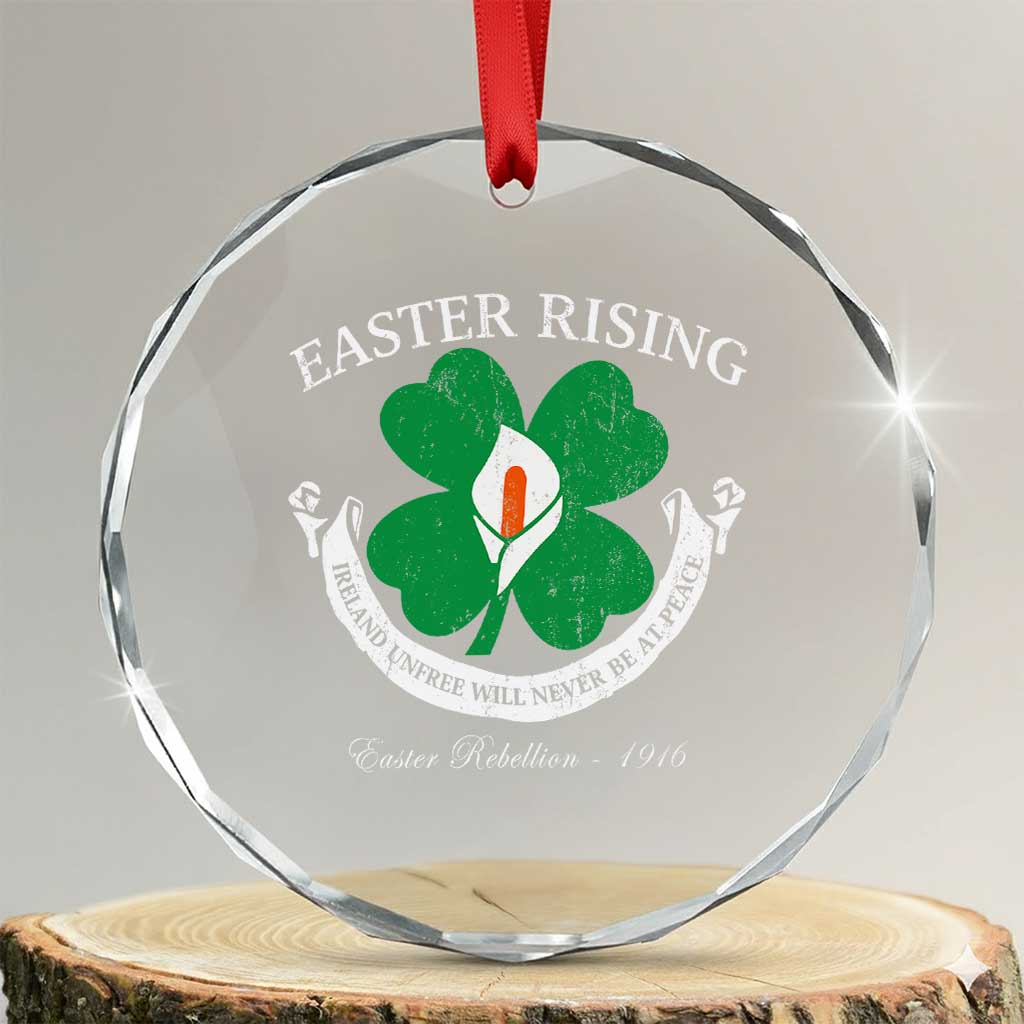 Easter Rising Crystal Glass Ornament Ireland Unfree Will Never Be At Peace 1916 Irish Rebellions