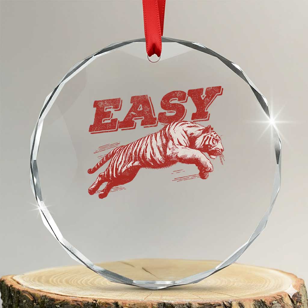 Easy Tiger Crystal Glass Ornament Vintage Distressed Tiger Trendy Grunge Indie Boho