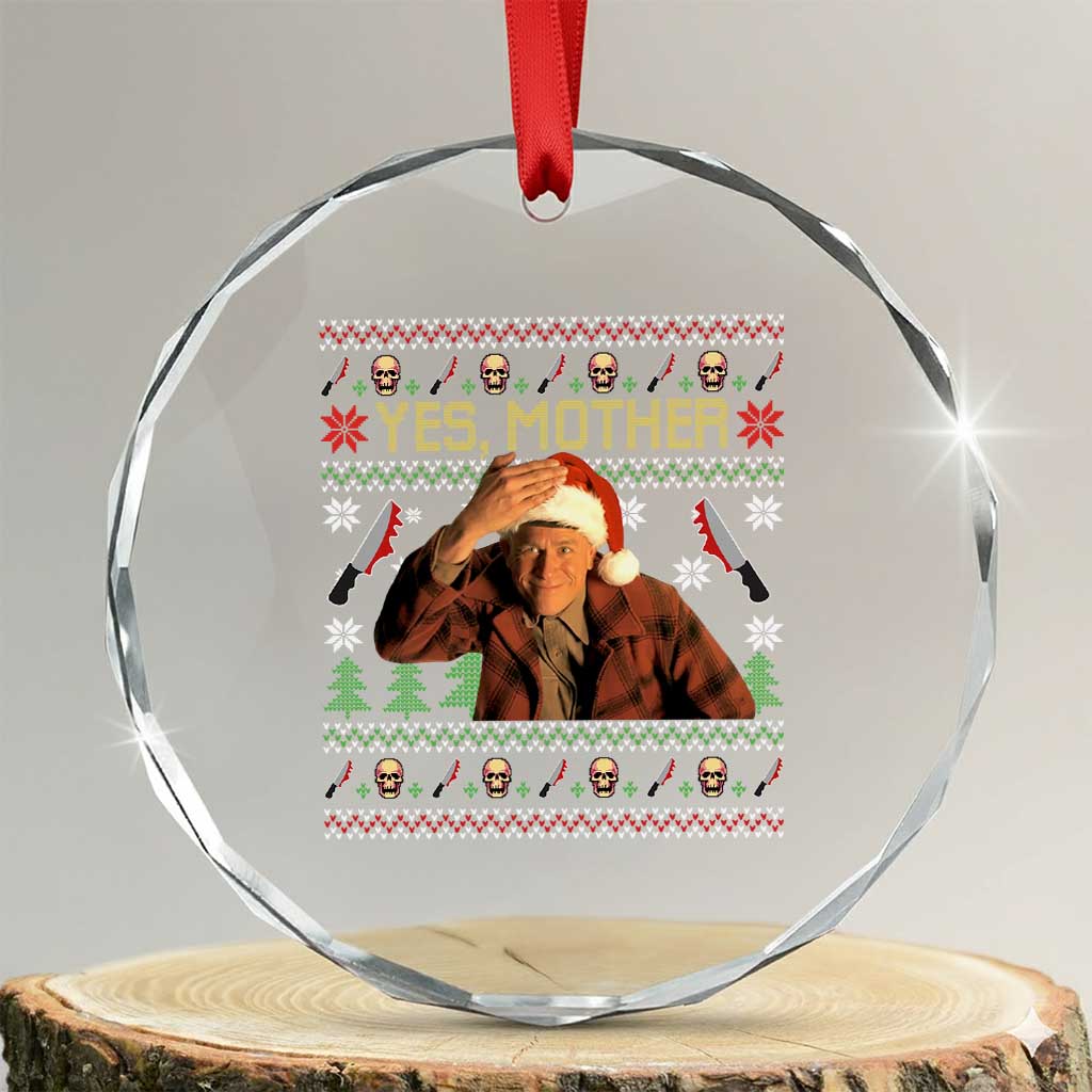 Ed Gein Christmas Crystal Glass Ornament Funny Yes Mother Xmas Serial Killer - Wonder Print Shop