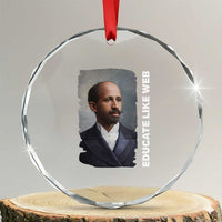 Educate Like W E B Crystal Glass Ornament African American Heritage