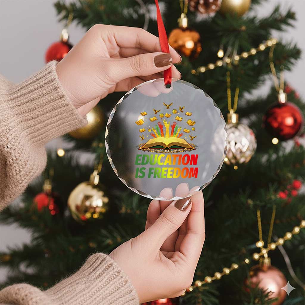 Education Is Freedom Crystal Glass Ornament Black Education Teacher Gift - Wonder Print Shop