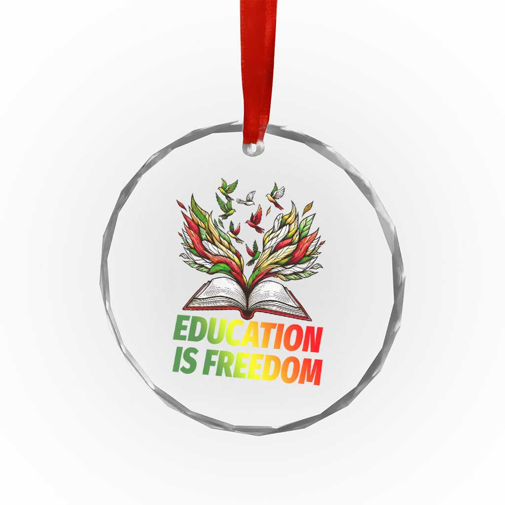 Education Is Freedom Crystal Glass Ornament Inspirational Black Teacher Gift - Wonder Print Shop