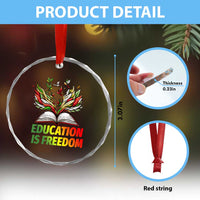 Education Is Freedom Crystal Glass Ornament Inspirational Black Teacher Gift - Wonder Print Shop