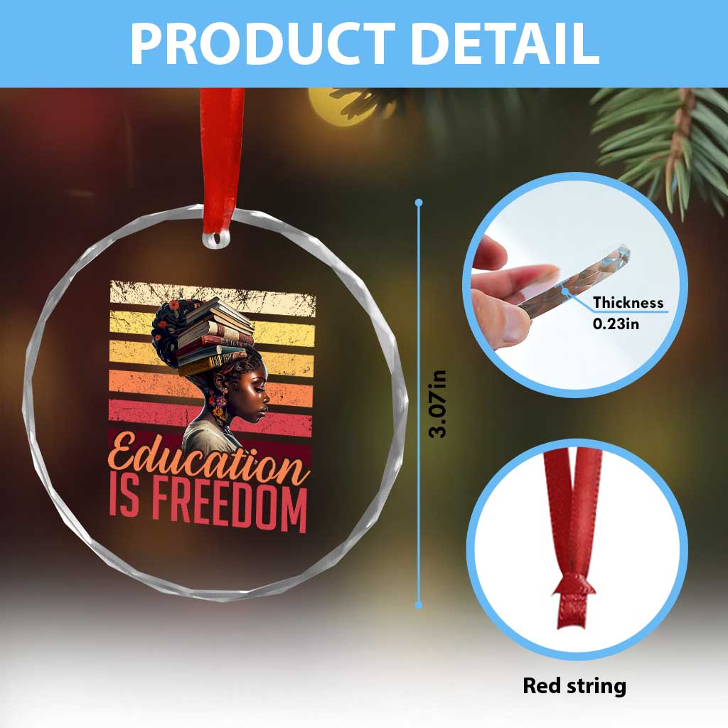 Education Is Freedom Crystal Glass Ornament Retro Black History Month Teacher