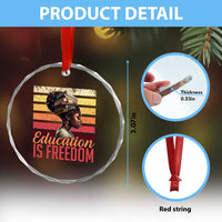 Education Is Freedom Crystal Glass Ornament Retro Black History Month Teacher