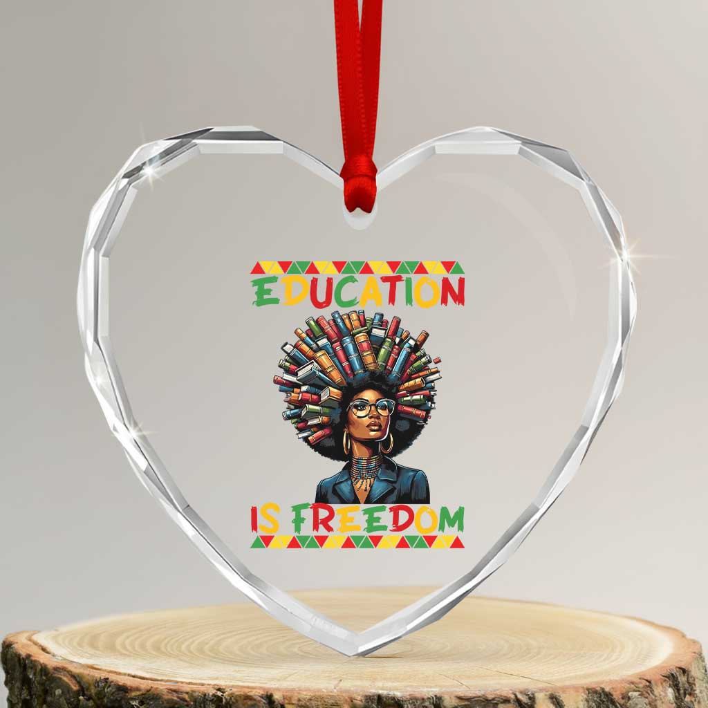 Education Is Freedom Heart Crystal Glass Ornament Black History Month Gift For Teachers - Wonder Print Shop