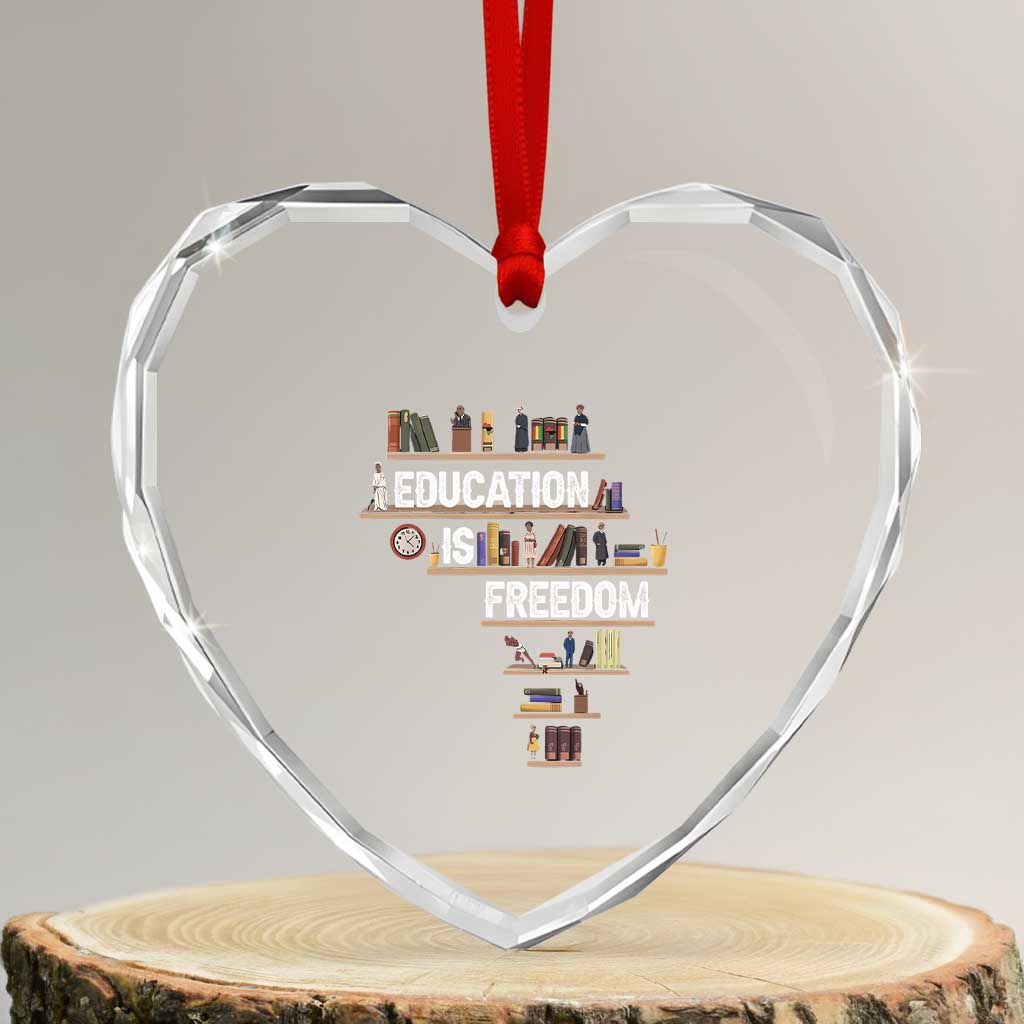 Education Is Freedom Heart Crystal Glass Ornament Black History Month Teacher Black Leaders Figure