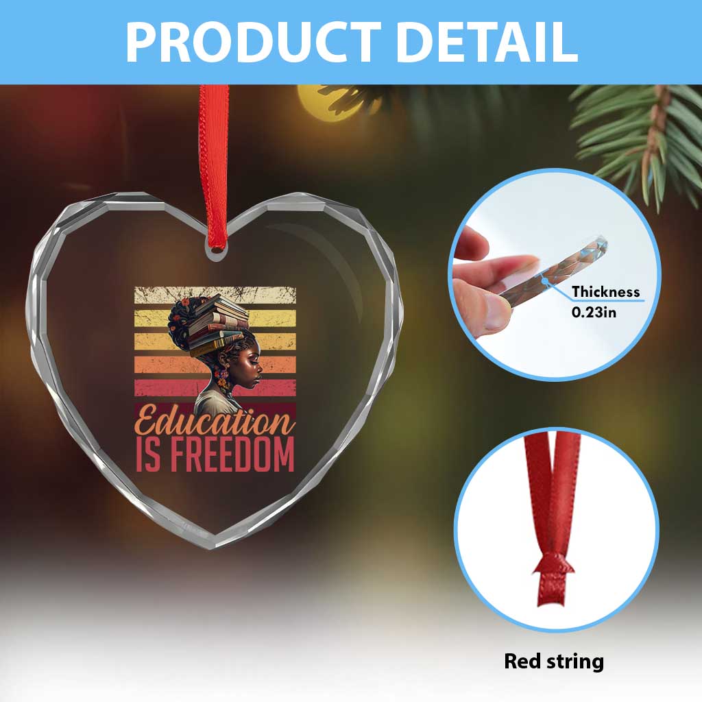 Education Is Freedom Heart Crystal Glass Ornament Retro Black History Month Teacher