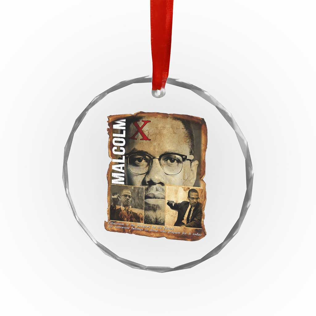 Education Is The Passport To The Future Crystal Glass Ornament Malcolm X Quote - Wonder Print Shop