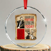 Education Is The Passport To The Future Malcolm X Wisdom Crystal Glass Ornament - Wonder Print Shop