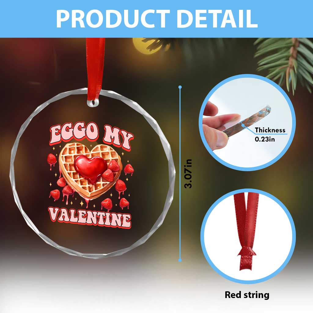 Eggo My Valentine Crystal Glass Ornament Funny Romantic Stranger Valentine's Day