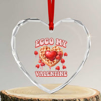 Eggo My Valentine Heart Crystal Glass Ornament Funny Romantic Stranger Valentine's Day