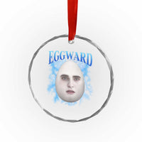 Eggward Crystal Glass Ornament Funny Unhinged Meme Gen Z Humor Bootleg Graphic - Wonder Print Shop