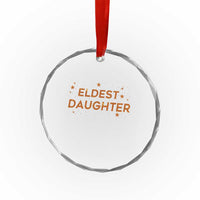 Eldest Daughter Crystal Glass Ornament Trendy Life of A Daughter TS11