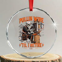 Electrician Lineman Skeleton Graphic Crystal Glass Ornament Pullin Wire Til I Retire