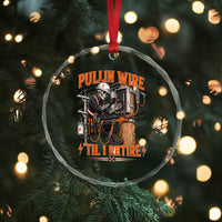 Electrician Lineman Skeleton Graphic Crystal Glass Ornament Pullin Wire Til I Retire