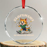 Elopement The Unexpected Workout Crystal Glass Ornament Autism Neurodiversity Cat