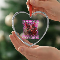 Embarrassing Adult Humor Experienced Cock Handler Inappropriate Heart Crystal Glass Ornament - Wonder Print Shop