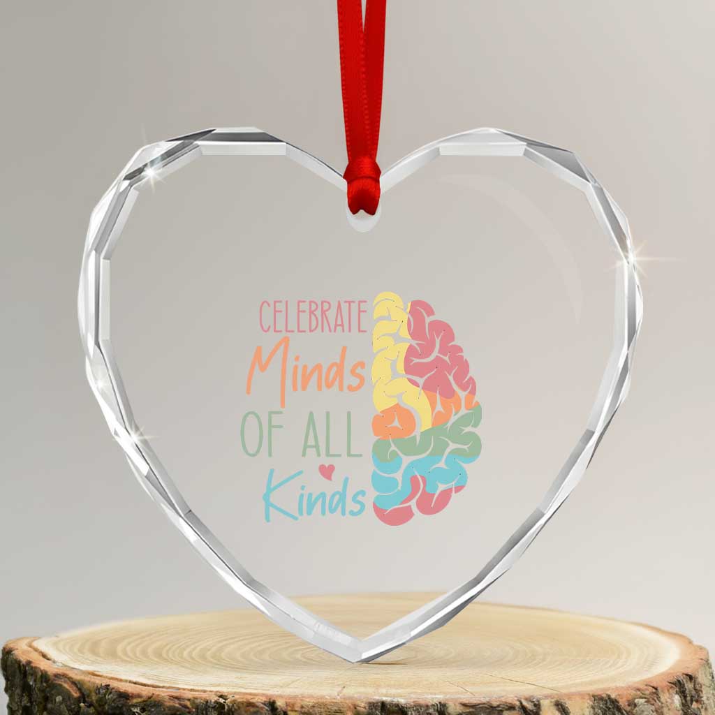 Embrace Neurodiversity Heart Crystal Glass Ornament Celebrate Minds of All Kinds Teacher ASD - Wonder Print Shop