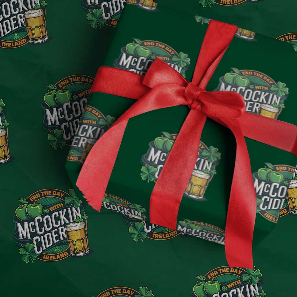 End the Day with McCockin Cider Wrapping Paper Roll Funny Irish Drinking Apple Cider St Patricks Day Adult Humor