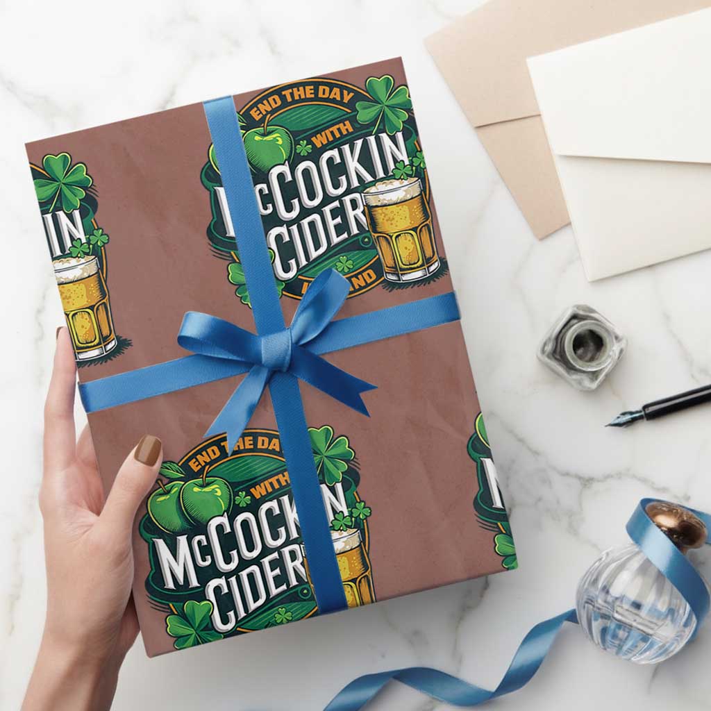 End the Day with McCockin Cider Wrapping Paper Roll Funny Irish Drinking Apple Cider St Patricks Day Adult Humor
