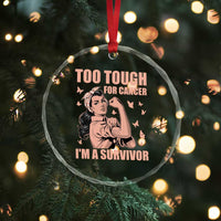 Endometrial Cancer Warrior Crystal Glass Ornament Too Tough For Cancer Im A Survivor