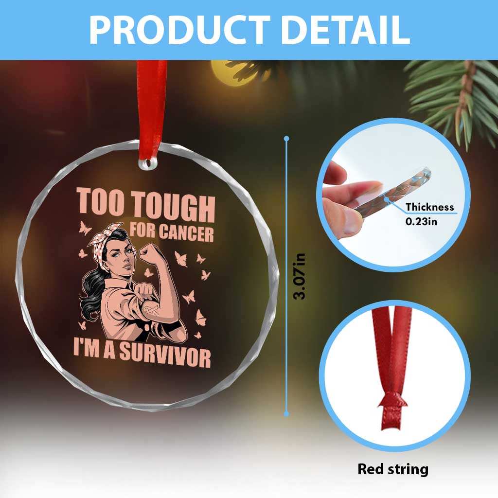 Endometrial Cancer Warrior Crystal Glass Ornament Too Tough For Cancer Im A Survivor