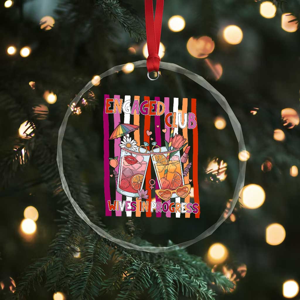 Engaged Club Wives In Progress Crystal Glass Ornament Lesbian Bachelorette Engagement Gift